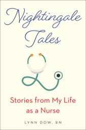 book Nightingale Tales: Stories from My Life as a Nurse