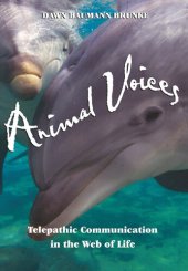 book Animal Voices: Telepathic Communication in the Web of Life