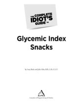 book The Complete Idiot's Guide to Glycemic Index Snacks