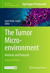 book The Tumor Microenvironment: Methods and Protocols