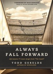 book Always Fall Forward: Life Lessons I'll Never Forget from "The Coach"