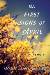 book The First Signs of April