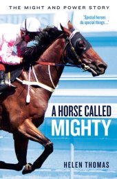 book A Horse Called Mighty: The Might and Power Story