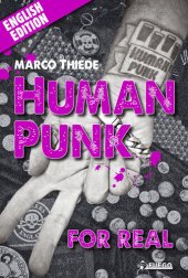 book Human Punk For Real: An Autobiography [English Edition]