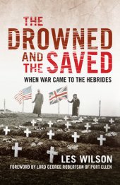 book The Drowned and the Saved: – Saltire Society History Book of The Year 2018