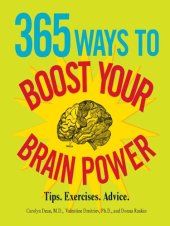 book 365 Ways to Boost Your Brain Power: Tips, Exercise, Advice