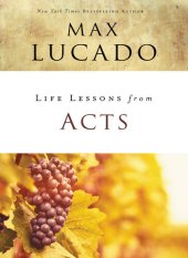 book Life Lessons from Acts: Christ's Church in the World