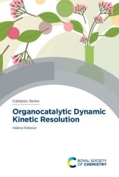 book Organocatalytic Dynamic Kinetic Resolution