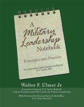 book A Military Leadership Notebook: Principles into Practice