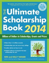 book The Ultimate Scholarship Book 2014: Billions of Dollars in Scholarships, Grants and Prizes