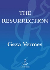 book The Resurrection: History and Myth