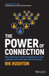 book The Power of Connection: How to Become a Master Communicator in Your Workplace, Your Head Space and at Your Place