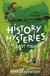 book History Mysteries: The Last Tiger