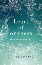 book Heart of Oneness: A Little Book of Connection