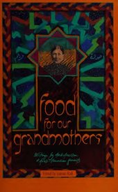 book Food for Our Grandmothers: Writings by Arab-American and Arab-Canadian Feminists