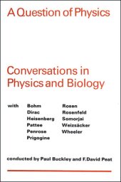 book A Question of Physics: Conversations in Physics and Biology