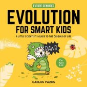 book Evolution: Science Explained for Our Little Ones