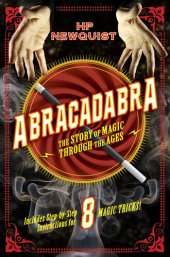 book Abracadabra: The Story of Magic Through the Ages