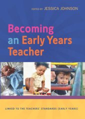 book Becoming An Early Years Teacher: From Birth To Five Years