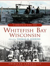 book Chronicles of Whitefish Bay, Wisconsin