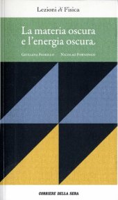 book La materia oscura e l'energia oscura