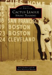 book Cactus League: Spring Training