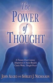 book The Power of Thought: A Twenty-First Century Adaptation of Annie Besant's Thought Power