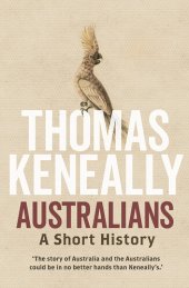 book Australians: A Short History