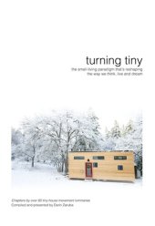 book Turning Tiny: The Small-Living Paradigm That's Reshaping the Way We Think Live and Dream