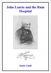 book John Laurie and the Rum Hospital