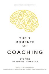book The 7 Moments of Coaching: Stories of Inner Journeys