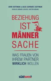 book Beziehung ist Männersache: Was Frauen von ihrem Partner wirklich wollen