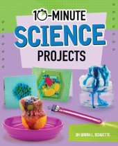 book 10-Minute Science Projects