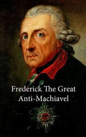 book Anti-Machiavel (Neoreactionary Library)