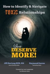 book How to Identify & Navigate TOXIC Relationships: You Deserve More