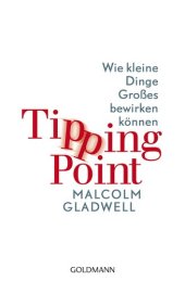 book Tipping Point: Wie kleine Dinge Großes bewirken können