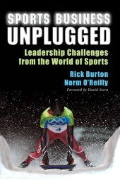 book Sports Business Unplugged: Leadership Challenges from the World of Sports