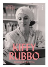 book Kiffy Rubbo: curating the 1970s