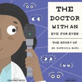 book The Doctor with an Eye for Eyes: The Story of Dr. Patricia Bath