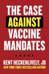 book Case Against Vaccine Mandates