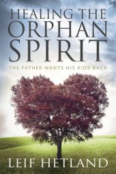 book Healing the Orphan Spirit