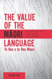 book The Value of the Maori Language: Te Hua o te Reo Maori