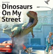 book Dinosaurs on My Street