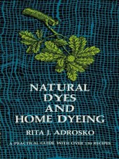 book Natural Dyes and Home Dyeing