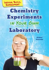 book Chemistry Experiments in Your Own Laboratory