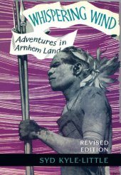 book Whispering Wind: Adventures in Arnhem Land