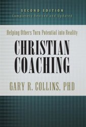 book Christian Coaching: Helping Others Turn Potential into Reality