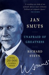 book Jan Smuts: Unafraid of Greatness