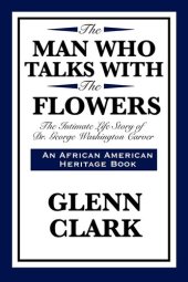 book The Man Who Talks With the Flowers