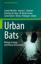 book Urban Bats: Biology, Ecology, and Human Dimensions